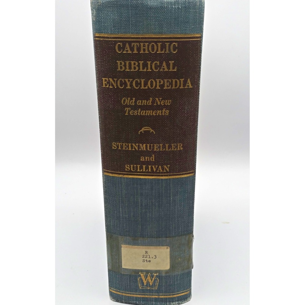 Catholic Biblical Encyclopedia Old New Testament Steinmueller Sullivan 1956